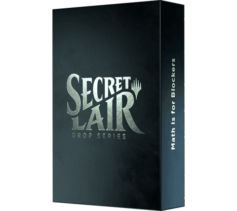 Secret Lair Math Is for Blockers