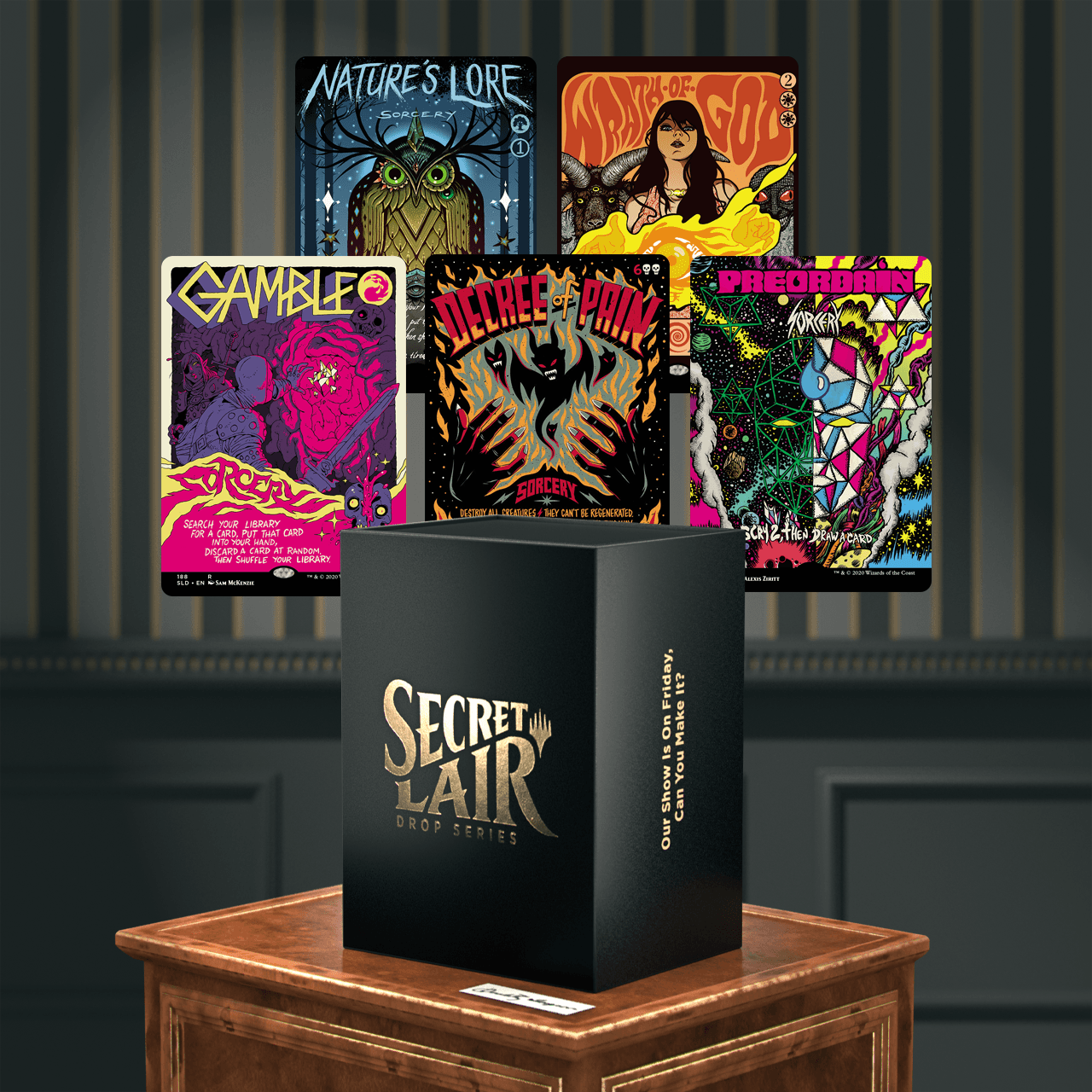 Secret Lair Our Show Is On Friday, Can You Make It?
